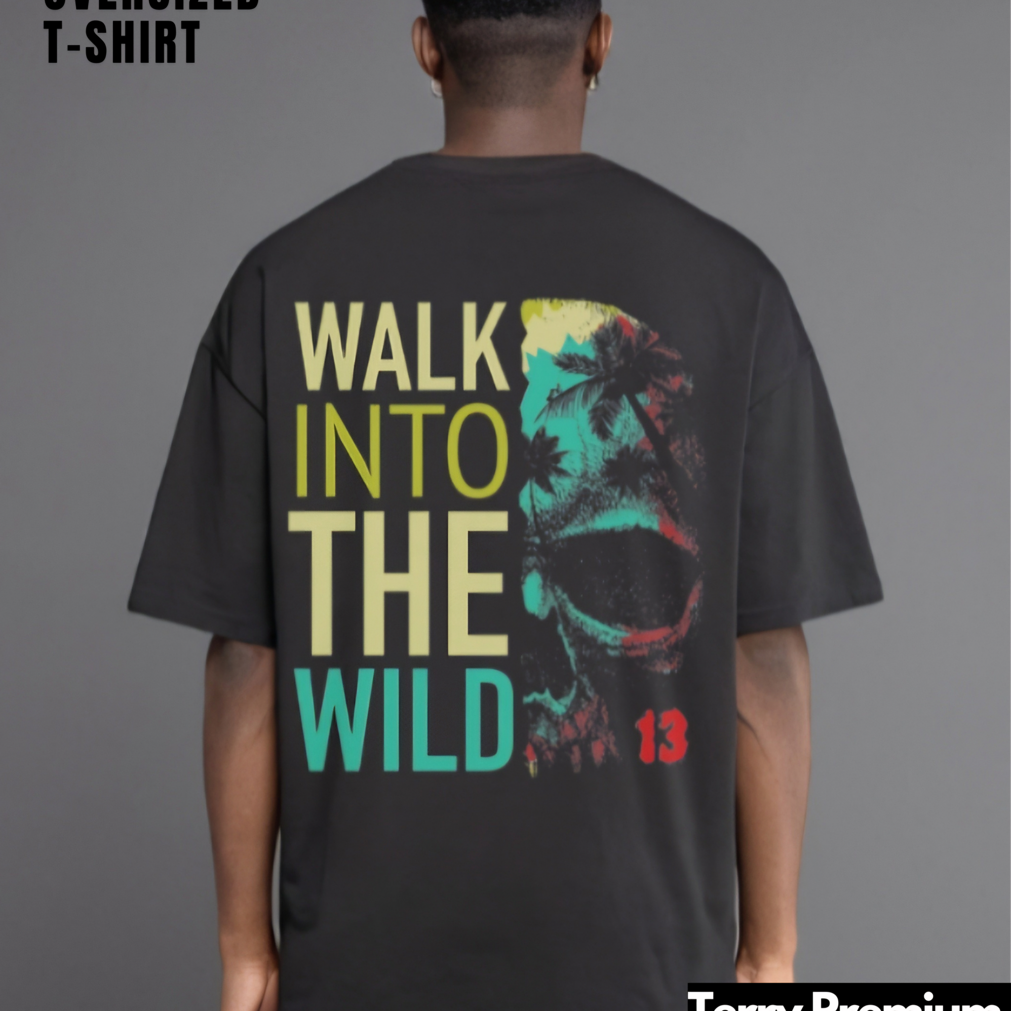 Walk Into The Wild - Skull Oversized T-Shirt